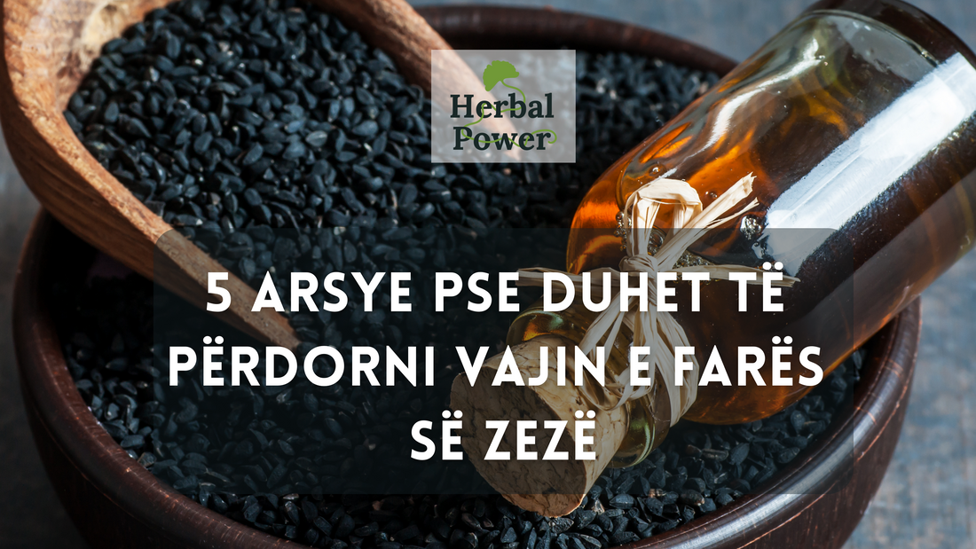 5 arsye pse duhet të përdorni vajin e farës së zezë